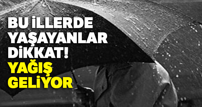 Bu illerde yaşayanlar dikkat! Yağış geliyor, 4 Mart yurtta hava durumu