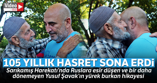 105 yıllık hasret Erzincan’da sona erdi