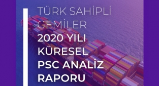 1500’ye yakın Türk Sahipli geminin PSC verileri analiz edildi!