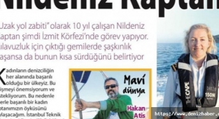 “Gemilerin kılavuzu Nildeniz Kaptan”